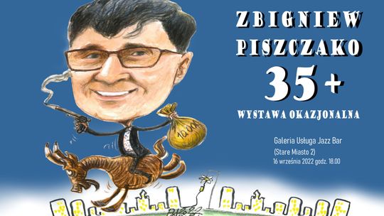 35+ Zbigniewa Piszczako!