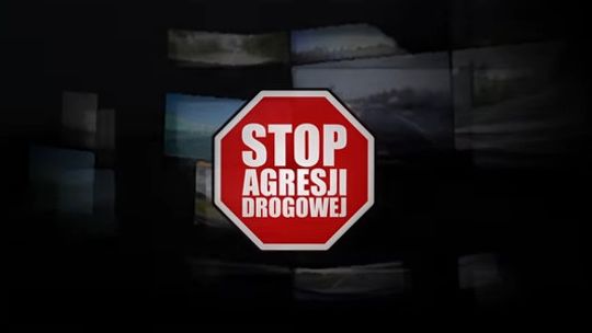 Bezpieczeństwo na drogach to Nasza wspólna sprawa. Stop agresji drogowej!