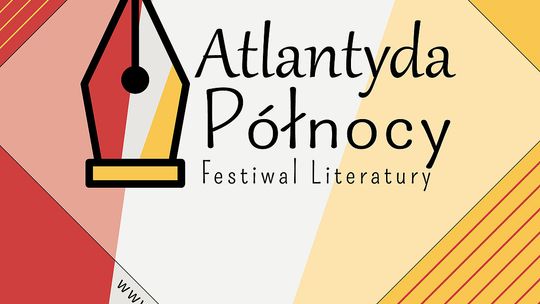 Festiwal Literatury – ­Atlantyda Północy III