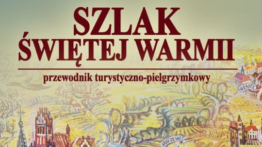 Nowy przewodnik po Warmii 