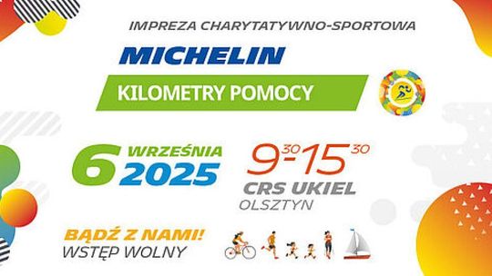 Ruszyły zapisy na „Kilometry Pomocy Michelin 2025”