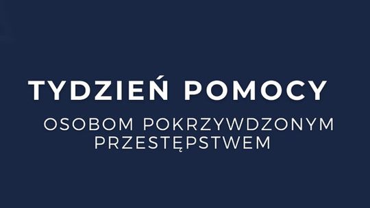 Tydzień pomocy ofiarom pokrzywdzonym przestępstwem