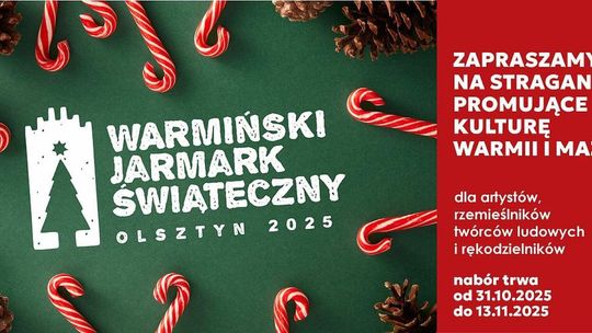 Warmiński Jarmark Świąteczny wraca w nowym, lokalnym wydaniu