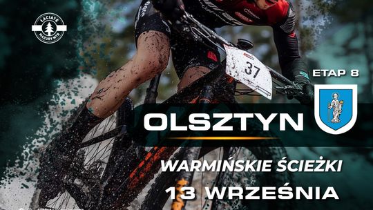 Warmińskie Ścieżki wracają. 13 września Łaciate Mazury MTB opanuje Olsztyn