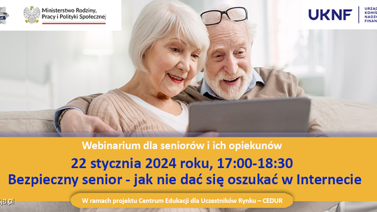 Webinarium CEDUR "Bezpieczny senior - jak nie dać się oszukać w internecie."