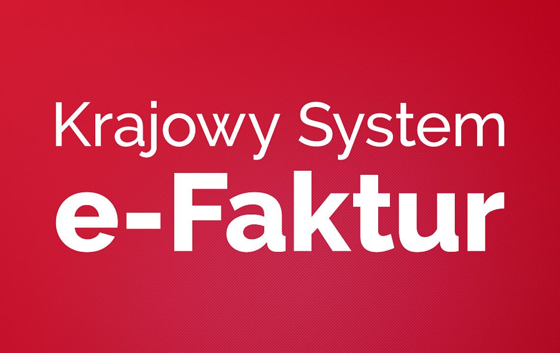 KSeF. Krajowy System e-Faktur
