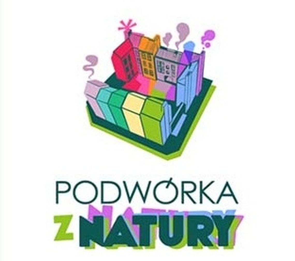 Poznaliśmy "Podwórka z Natury"