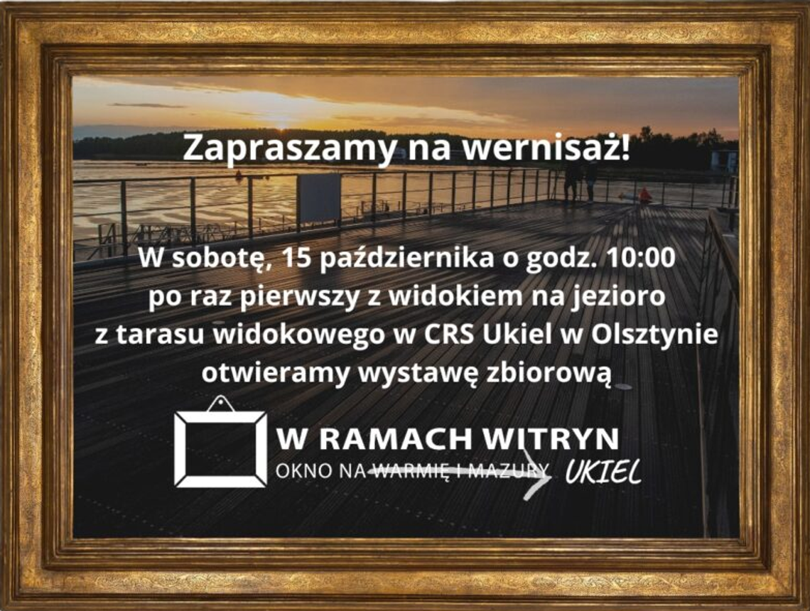 Wystawa „W ramach witryn: Okno na Ukiel”