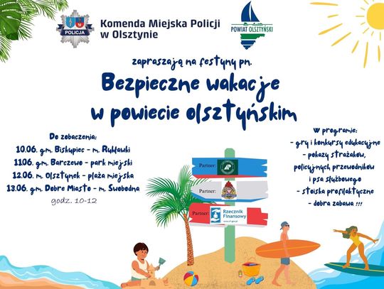 Rusza cykl festynów pn. Bezpieczne wakacje w powiecie olsztyńskim"