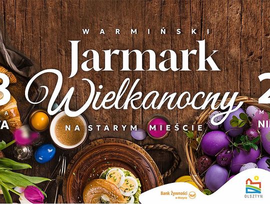 Wielkanocny jarmark po raz pierwszy na starówce