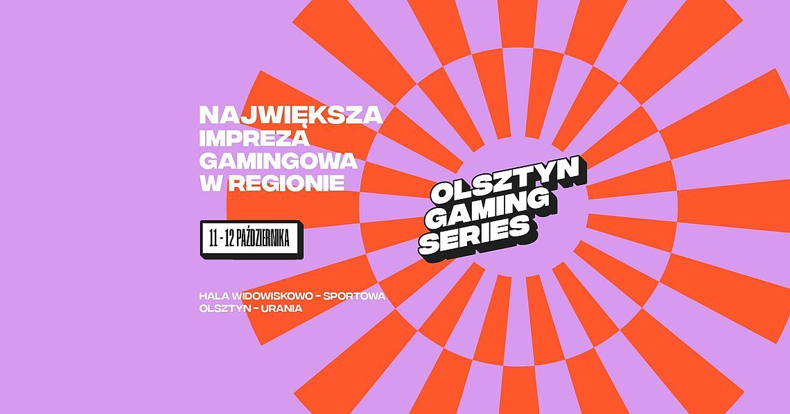 Olsztyn Gaming Series 2025. Dwa dni pełne emocji w Hali Urania